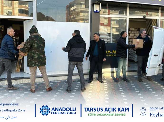 Tarsus Açık Kapı Derneği Toplanan Yardımları Reyhanlıdaki Anadolu Federasyon Yardım Koordinasyon Merkezine Ulaştırdı