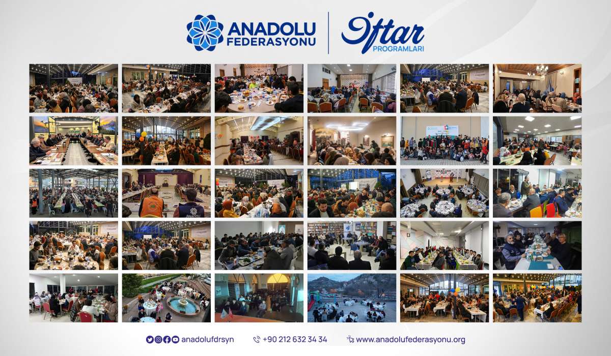 Anadolu Federasyonu Ramazan Ayında Yapılan İftar Programları