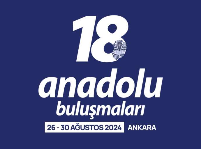 18. Anadolu Buluşmaları İnsan Bozumu; Küresel Sorunlar, Kritik ve Perspektifler