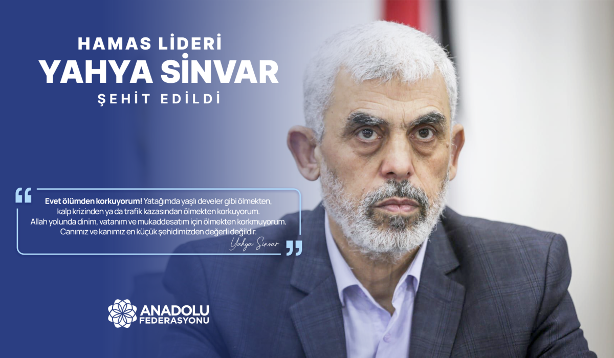 Hamas Lideri Yahya Sinvar Şehit Edildi